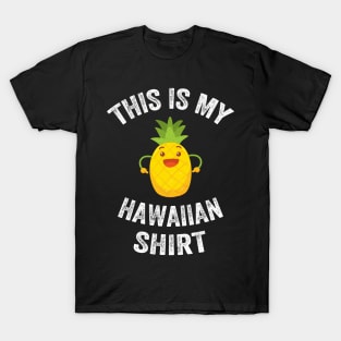 This is my hawaiian shirt T-Shirt